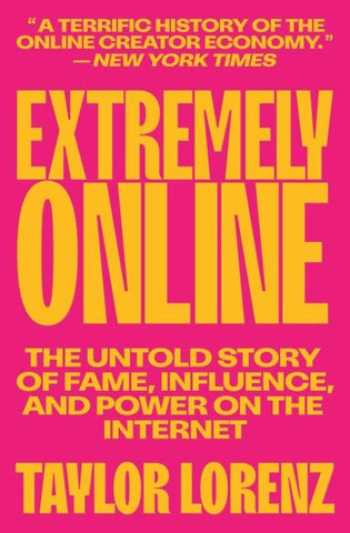 Extremely Online