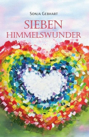 SIEBEN HIMMELSWUNDER