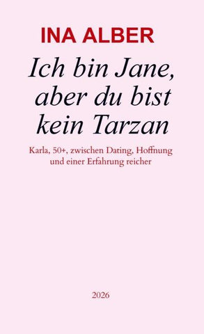 Ich bin Jane, aber du bist kein Tarzan