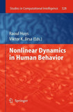 Nonlinear Dynamics in Human Behavior