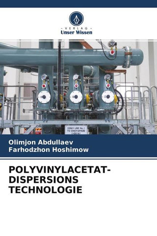 POLYVINYLACETAT- DISPERSIONS TECHNOLOGIE