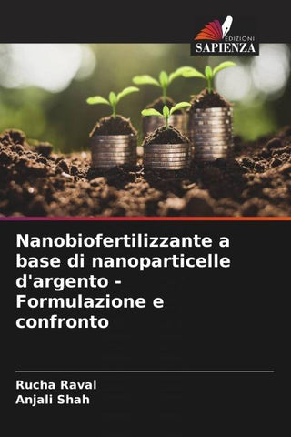 Nanobiofertilizzante a base di nanoparticelle d'argento - Formulazione e confronto