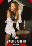 Eine zweite Jugend