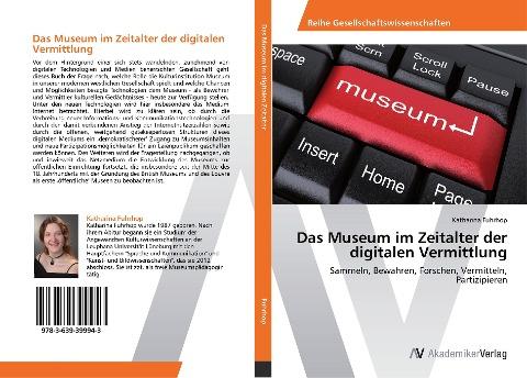Das Museum im Zeitalter der digitalen Vermittlung