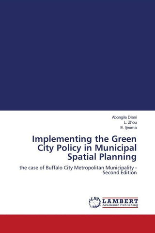 Implementing the Green City Policy in Municipal Spatial Planning