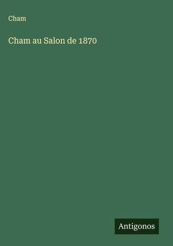 Cham au Salon de 1870
