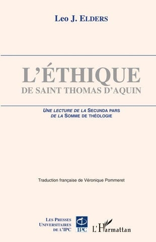 L'éthique de Saint Thomas d'Aquin