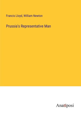 Prussia's Representative Man