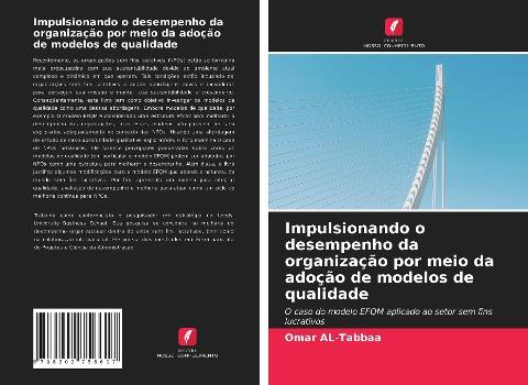 Impulsionando o desempenho da organização por meio da adoção de modelos de qualidade