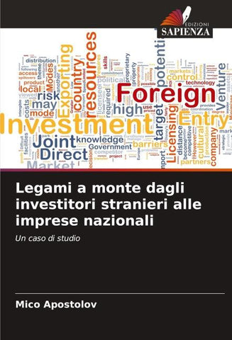 Legami a monte dagli investitori stranieri alle imprese nazionali
