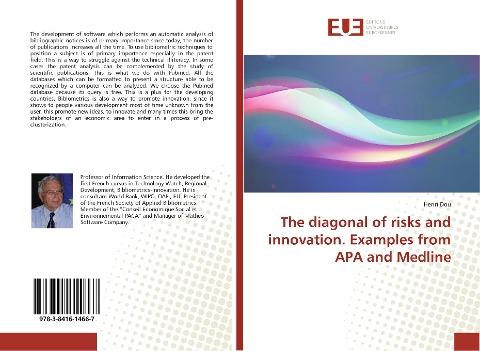 The diagonal of risks and innovation. Examples from APA and Medline