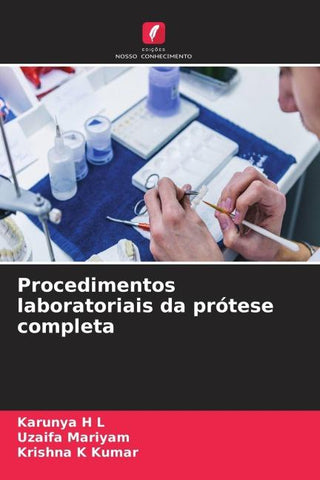 Procedimentos laboratoriais da prótese completa