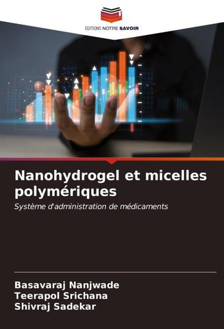 Nanohydrogel et micelles polymériques
