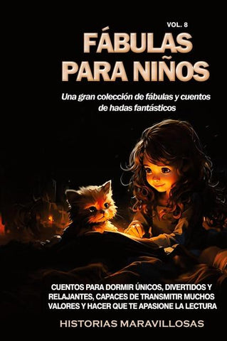 Fábulas para niños Una gran colección de fábulas y cuentos de hadas fantásticos. (Vol.8)