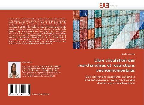 Libre circulation des marchandises et restrictions environnementales