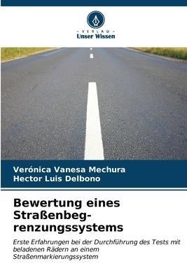 Bewertung eines Straßenbeg-renzungssystems