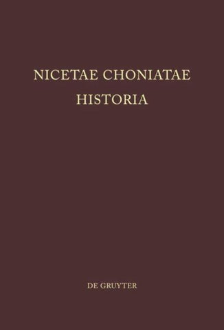 Nicetae Choniatae Historia