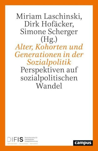 Alter, Kohorten und Generationen in der Sozialpolitik