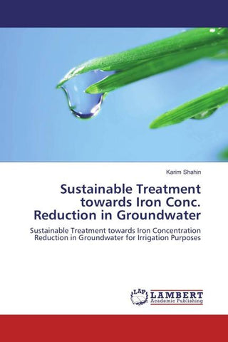 Sustainable Treatment towards Iron Conc. Reduction in Groundwater
