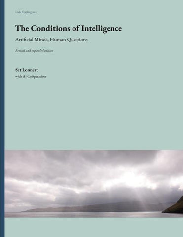 The Conditions of Intelligence