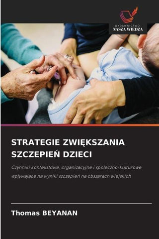 STRATEGIE ZWI¿KSZANIA SZCZEPIE¿ DZIECI