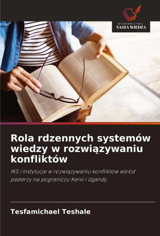 Rola rdzennych systemów wiedzy w rozwi¿zywaniu konfliktów