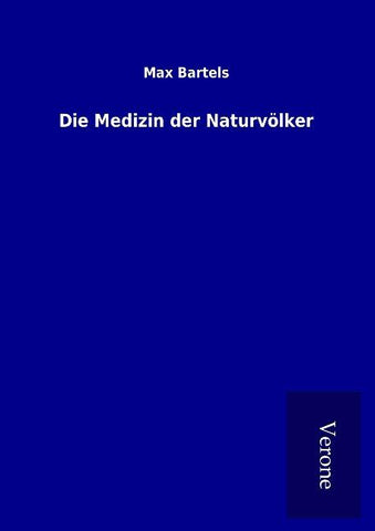 Die Medizin der Naturvölker