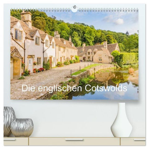 Die englischen Cotswolds (hochwertiger Premium Wandkalender 2026 DIN A2 quer), Kunstdruck in Hochglanz