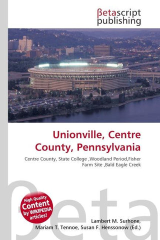Unionville, Centre County, Pennsylvania