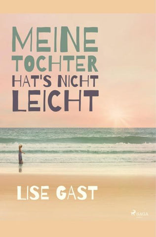 Meine Tochter hat s nicht leicht