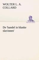 De 'handel in blanke slavinnen'.