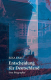Entscheidung für Deutschland