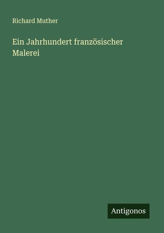Ein Jahrhundert französischer Malerei