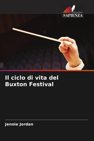 Il ciclo di vita del Buxton Festival