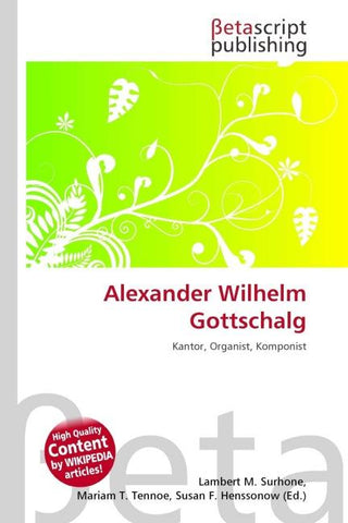 Alexander Wilhelm Gottschalg