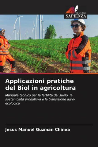 Applicazioni pratiche del Biol in agricoltura