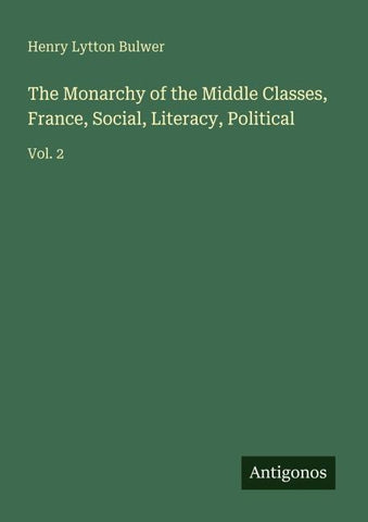 The Monarchy of the Middle Classes, France, Social, Literacy, Political