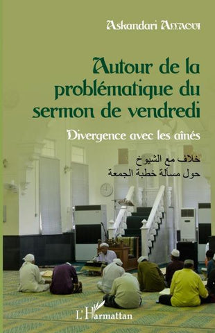 Autour de la problématique du sermon de vendredi