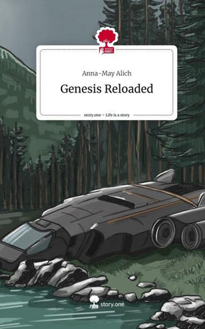 Genesis Reloaded. Life is a Story - story.one