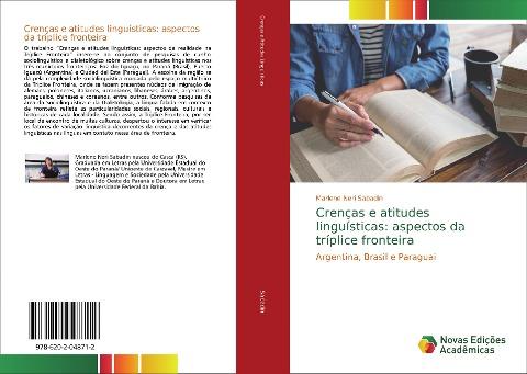 Crenças e atitudes linguísticas: aspectos da tríplice fronteira