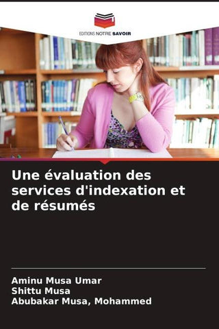 Une évaluation des services d'indexation et de résumés