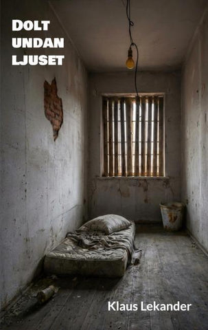 Dolt undan ljuset