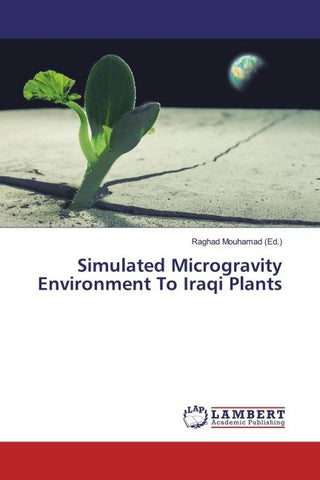Simulated Microgravity Environment To Iraqi Plants