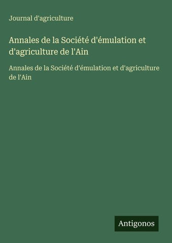 Annales de la Société d'émulation et d'agriculture de l'Ain