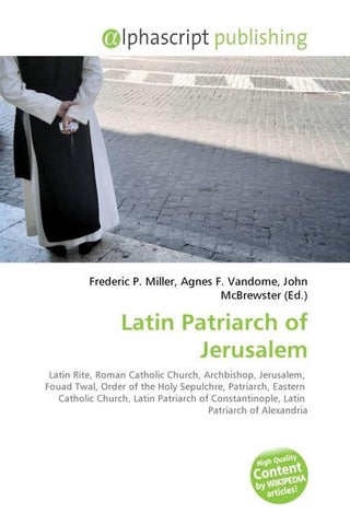 Latin Patriarch of Jerusalem