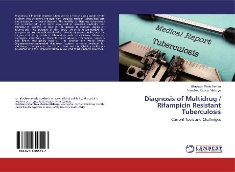 Diagnosis of Multidrug / Rifampicin Resistant Tuberculosis