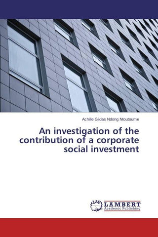 An investigation of the contribution of a corporate social investment