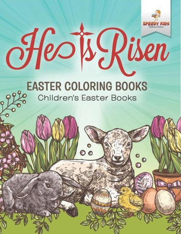 He Is Risen! Easter Coloring Book | Children's Easter Books