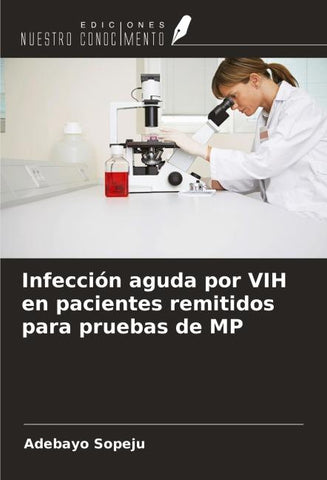 Infección aguda por VIH en pacientes remitidos para pruebas de MP