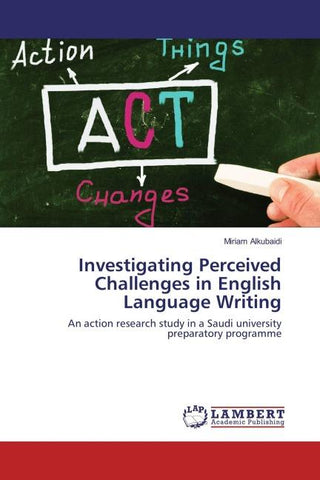 Investigating Perceived Challenges in English Language Writing